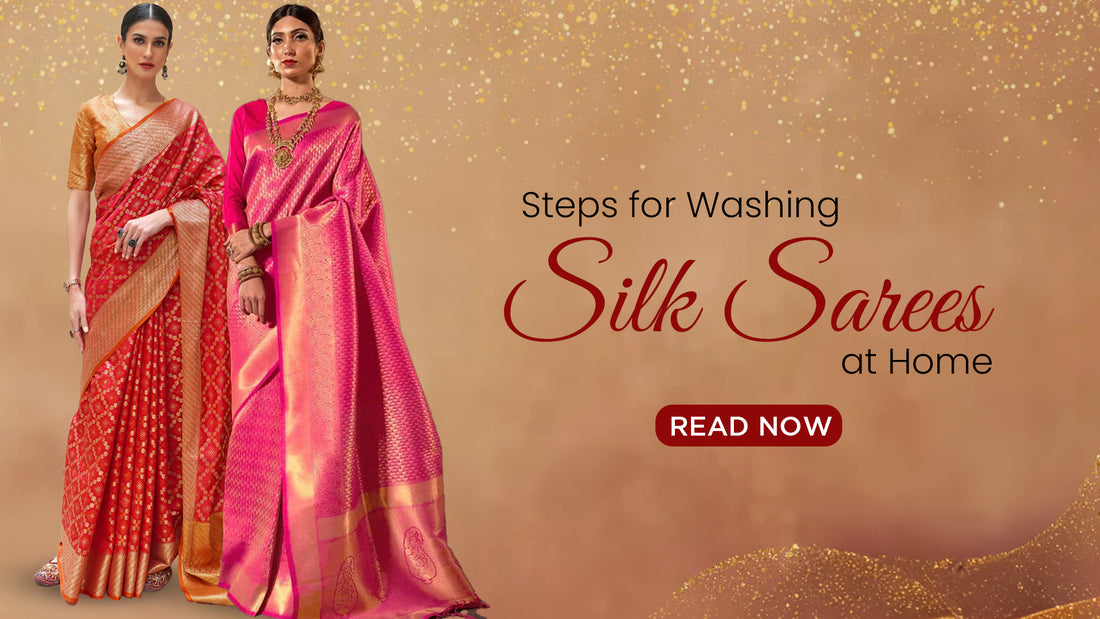 How to wash silk sarees at home